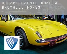 Ubezpieczenie domu w  Broyhill Forest