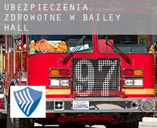 Ubezpieczenia zdrowotne w  Bailey Hall