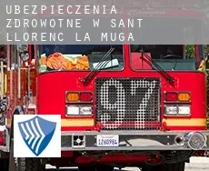Ubezpieczenia zdrowotne w  Sant Llorenç de la Muga