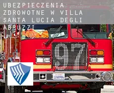 Ubezpieczenia zdrowotne w  Villa Santa Lucia degli Abruzzi
