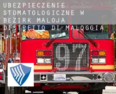 Ubezpieczenie stomatologiczne w  Bezirk Maloja / Distretto di Maloggia