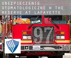 Ubezpieczenie stomatologiczne w  The Reserve at Lafayette Springs