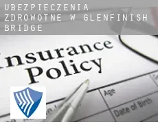 Ubezpieczenia zdrowotne w  Glenfinish Bridge