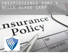 Ubezpieczenie domu w  Belle Glade Camp