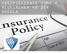 Ubezpieczenie domu w  Neukirchen an der Vöckla