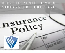 Ubezpieczenie domu w  Sant'Angelo Lodigiano