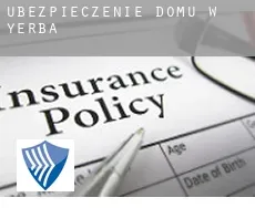 Ubezpieczenie domu w  Yerba