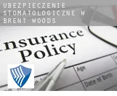 Ubezpieczenie stomatologiczne w  Brent Woods