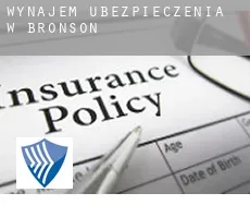 Wynajem ubezpieczenia w  Bronson
