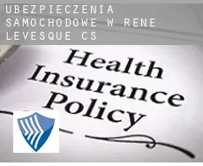 Ubezpieczenia samochodowe w  René-Lévesque (census area)