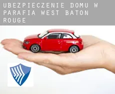 Ubezpieczenie domu w  Parafia West Baton Rouge