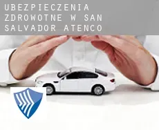 Ubezpieczenia zdrowotne w  San Salvador Atenco