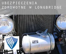 Ubezpieczenia zdrowotne w  Longbridge