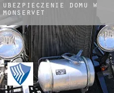 Ubezpieczenie domu w  Monservet