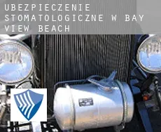 Ubezpieczenie stomatologiczne w  Bay View Beach