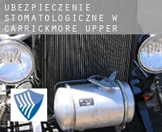 Ubezpieczenie stomatologiczne w  Carrickmore Upper