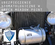 Ubezpieczenie stomatologiczne w  Green Meadow Point