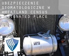 Ubezpieczenie stomatologiczne w  Wheatland