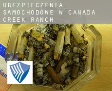 Ubezpieczenia samochodowe w  Canada Creek Ranch