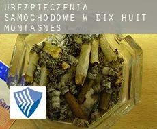 Ubezpieczenia samochodowe w  Dix-Huit Montagnes