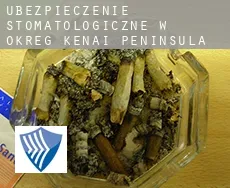 Ubezpieczenie stomatologiczne w  Okręg Kenai Peninsula