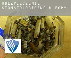 Ubezpieczenie stomatologiczne w  Pomy