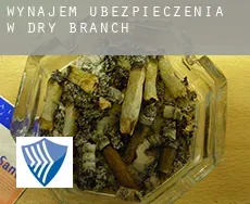 Wynajem ubezpieczenia w Dry Branch