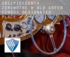Ubezpieczenia zdrowotne w  Old Green
