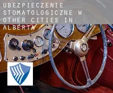 Ubezpieczenie stomatologiczne w  Other cities in Alberta