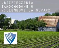 Ubezpieczenia samochodowe w Villeneuve-la-Guyard