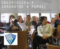 Ubezpieczenia zdrowotne w  Pombal