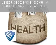Ubezpieczenie domu w  George Martin Acres