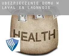 Ubezpieczenie domu w Laval-en-Laonnois