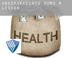 Ubezpieczenie domu w  Lisków