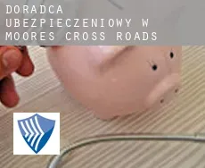 Doradca ubezpieczeniowy w  Moore’s Cross Roads