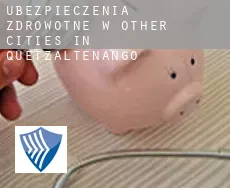 Ubezpieczenia zdrowotne w  Other cities in Quetzaltenango