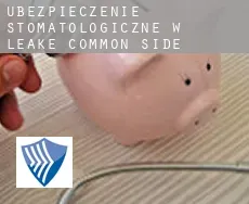 Ubezpieczenie stomatologiczne w  Leake Common Side