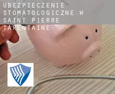 Ubezpieczenie stomatologiczne w  Saint-Pierre-Tarentaine