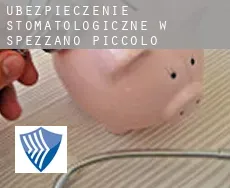 Ubezpieczenie stomatologiczne w  Spezzano Piccolo