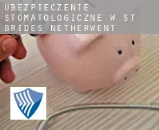 Ubezpieczenie stomatologiczne w  St Bride's Netherwent