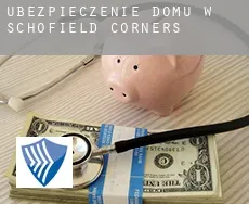 Ubezpieczenie domu w Schofield Corners