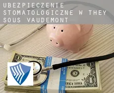 Ubezpieczenie stomatologiczne w  They-sous-Vaudemont