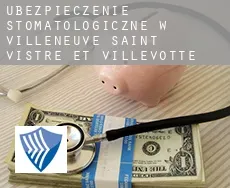 Ubezpieczenie stomatologiczne w  Villeneuve-Saint-Vistre-et-Villevotte