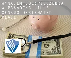 Wynajem ubezpieczenia w  Pasadena Hills