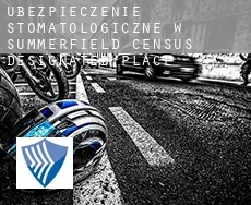Ubezpieczenie stomatologiczne w  Summerfield