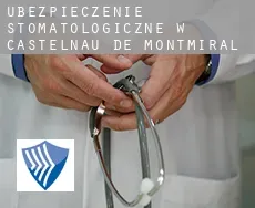 Ubezpieczenie stomatologiczne w  Castelnau-de-Montmiral