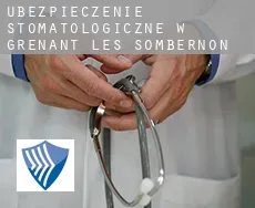 Ubezpieczenie stomatologiczne w  Grenant-lès-Sombernon