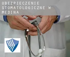 Ubezpieczenie stomatologiczne w  Medina