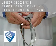 Ubezpieczenie stomatologiczne w  Pierrepont-sur-Avre