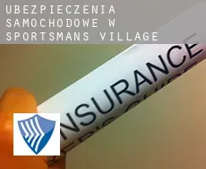 Ubezpieczenia samochodowe w  Sportsmans Village